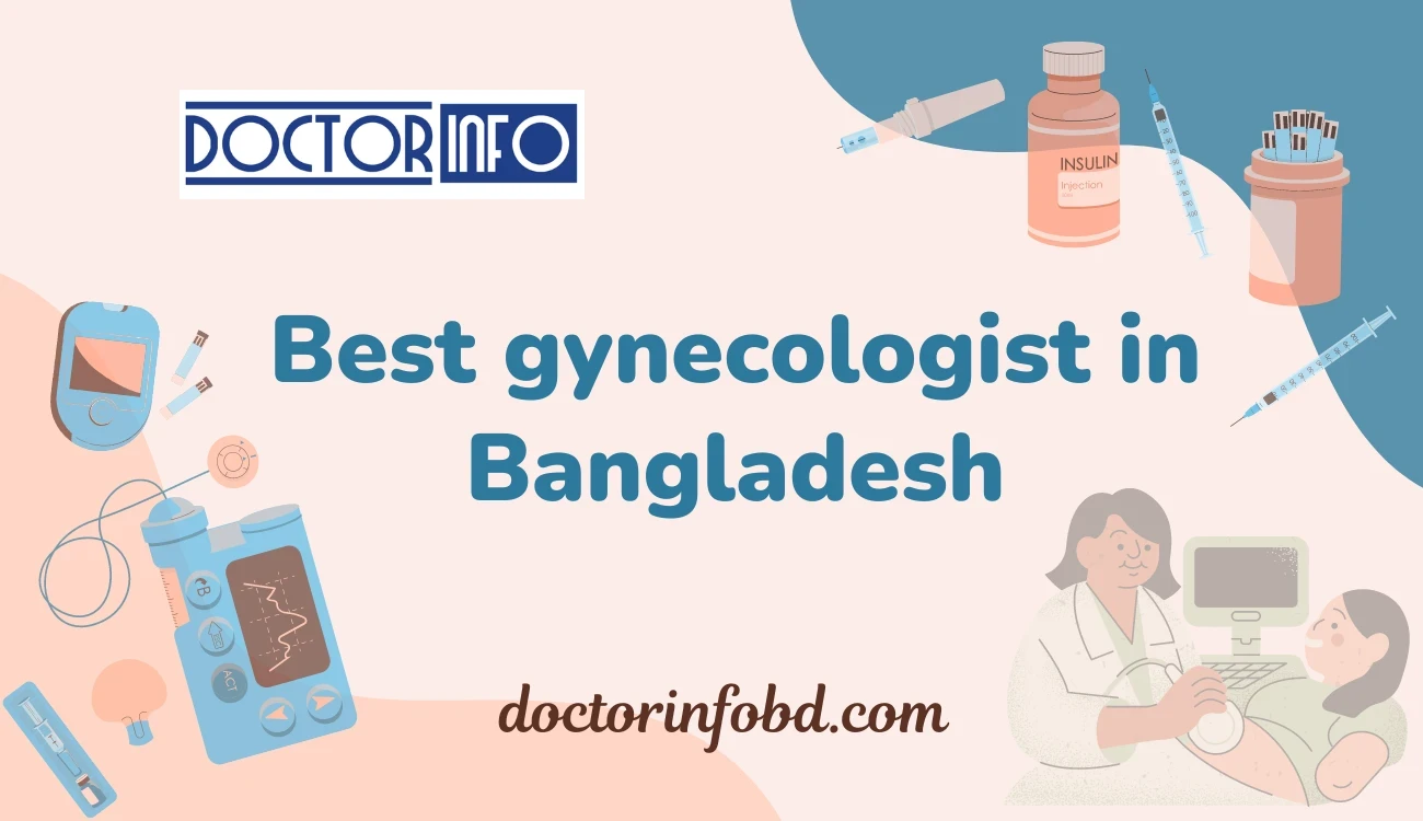 Best Gynecologist in Bangladesh